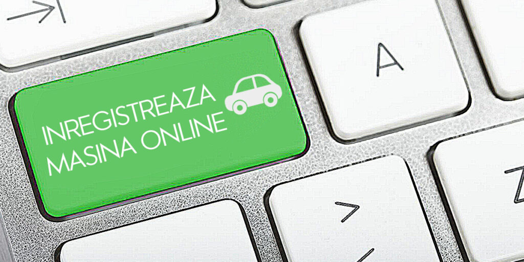 inregistreaza autovehiculul online pentru sectorul 4
